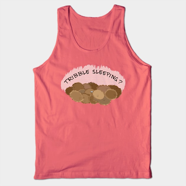 Tribble Sleeping? Tank Top by puppaluppa